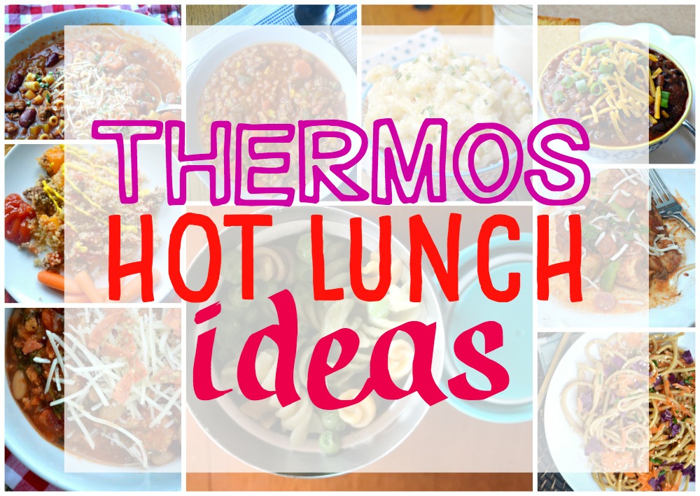https://makethebestofeverything.com/wp-content/uploads/2019/08/thermos-hot-lunch-ideas.jpg