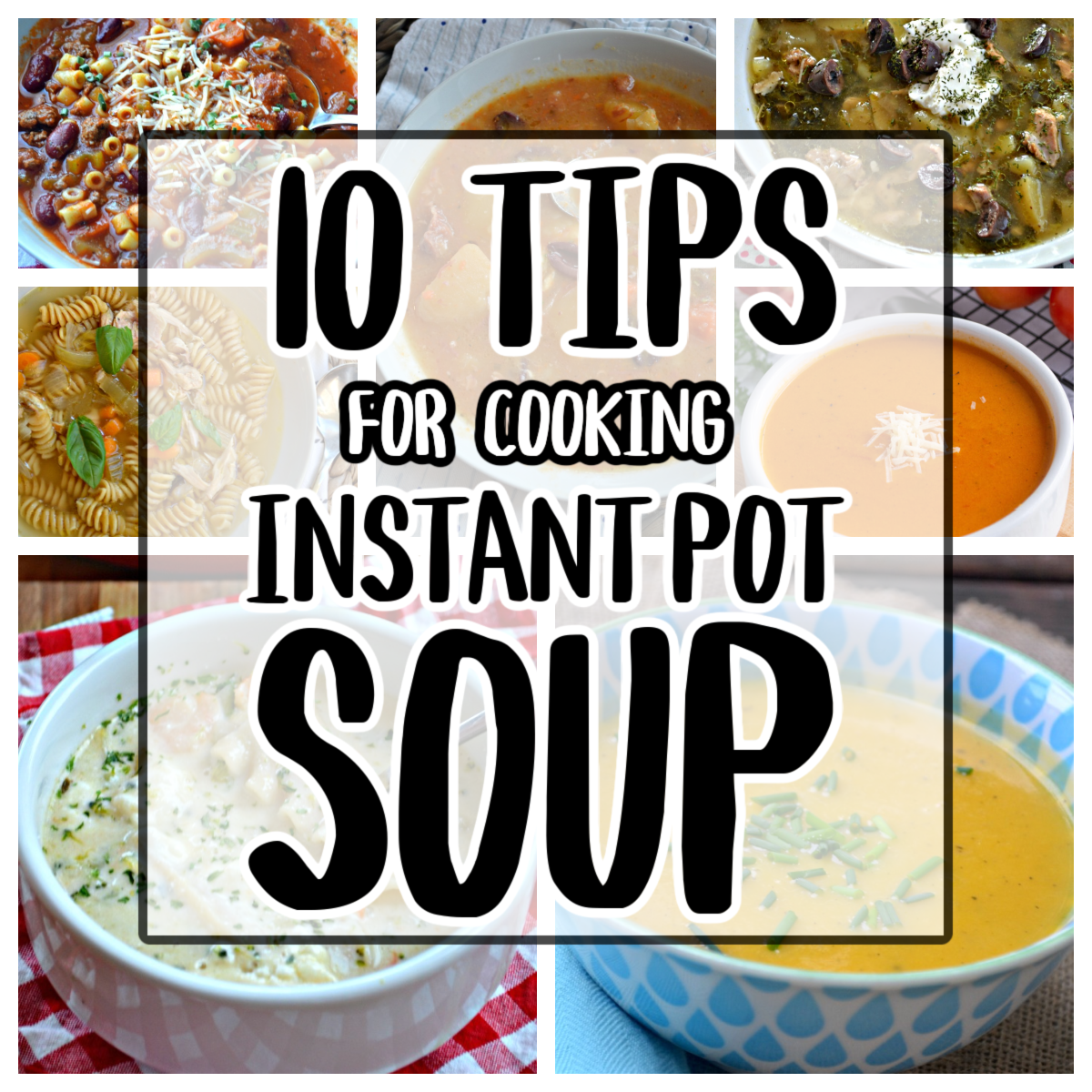 9 Easy Instant Pot Soups Go Go Go Gourmet