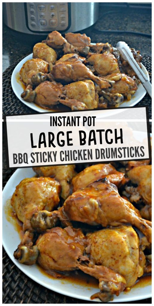 Large Batch Instant Pot Sticky Barbecue Chicken Drumsticks - Make the ...