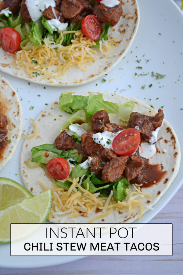 Instant Pot Beef Stew Meat Chili Tacos Make the Best of Everything
