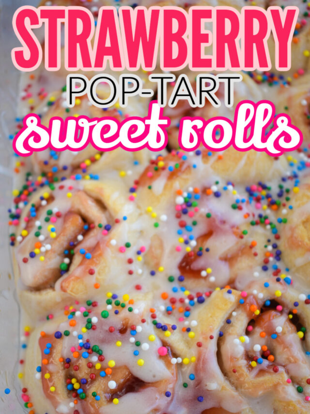 Strawberry Pop Tart Sweet Rolls Story Make the Best of Everything