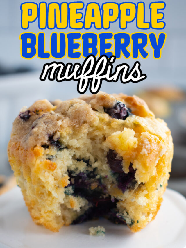 Pineapple Blueberry Muffins Story Make the Best of Everything
